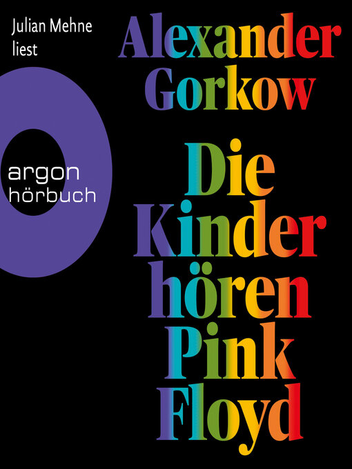 Title details for Die Kinder hören Pink Floyd--Roman (Ungekürzte Lesung) by Alexander Gorkow - Available